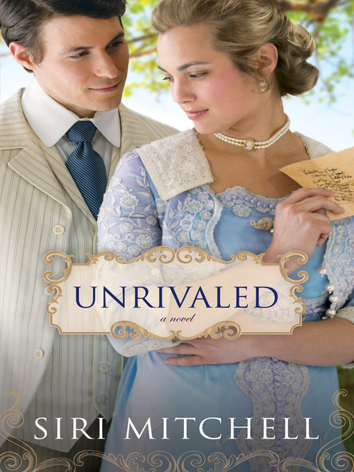 Title details for Unrivaled by Siri Mitchell - Available